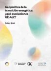 Geopolítica de la transición energética: ¿qué asociaciones UE-ALC?