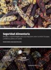 Seguridad Alimentaria. Desafíos y oportunidades para las relaciones entre la Unión Europea y América Latina y el Caribe