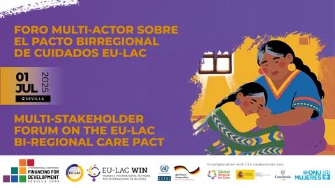 cartel del evento "foro multi-actor sobre el Pacto Birregional de Cuidados EU-LAC