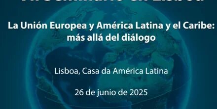 Cartel del VII Seminario en Lisboa "La Unión Europea y América Latina y el Caribe: más allá del diálogo"